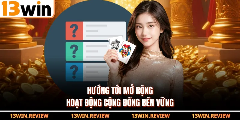 Hướng tới mở rộng hoạt động cộng đồng bền vững